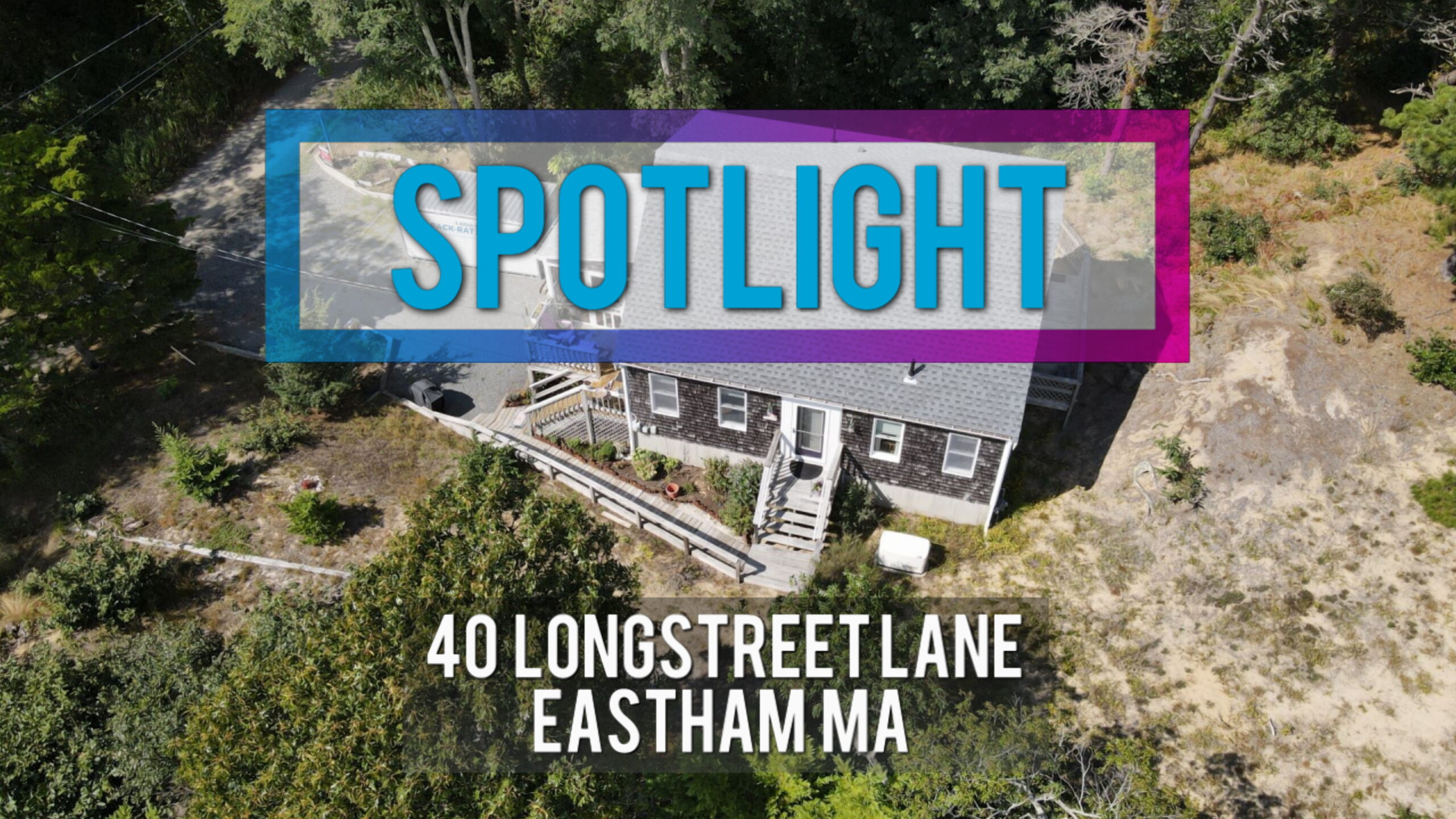 40 Longstreet Lane – Eastham MA